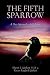 The Fifth Sparrow by 