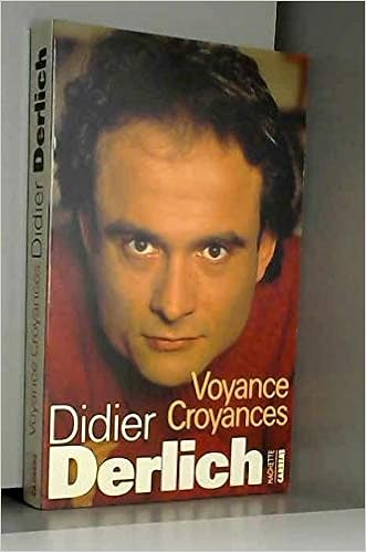 Amazon Fr Voyances Croyances Derlich D Livres