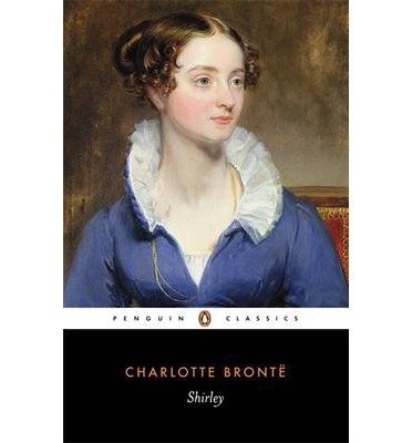BY Bronte, Charlotte ( Author ) [{ Shirley (Penguin Classics) By Bronte, Charlotte ( Author ) Sep - 26- 2006 ( Paperback ) } ]