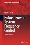Image de Robust Power System Frequency Control (Power Electronics and Power Systems)