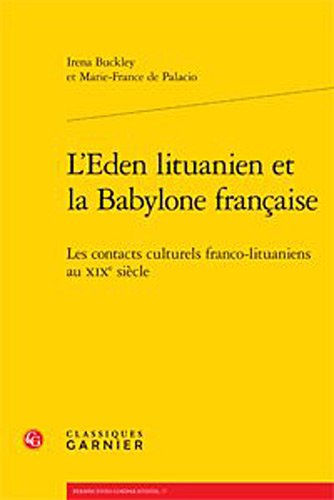 L' Eden lituanien et la Babylone française