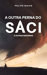 Livro A Outra Perna do Saci e Outras Histórias