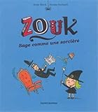 Zouk, Tome 9 : Sage comme une sorcière by 