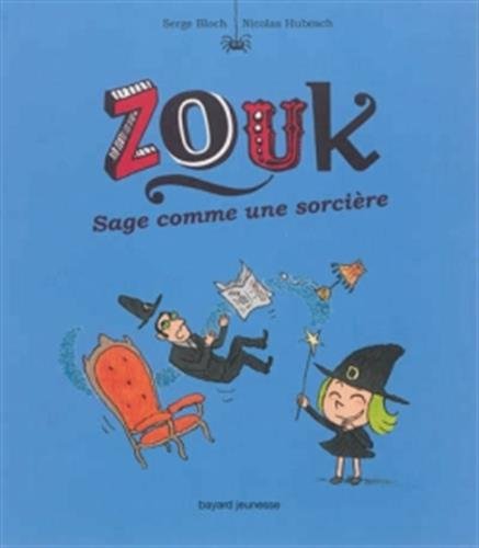 Zouk, Tome 9 : Sage comme une sorcière by (Album)