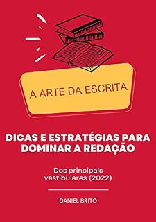 Livro Arte da Escrita: Dicas e Estratégias para Dominar a Redação