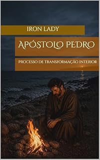 Livro APÓSTOLO PEDRO : Processo de transformação interior (PENSA, MEU Livro 4)