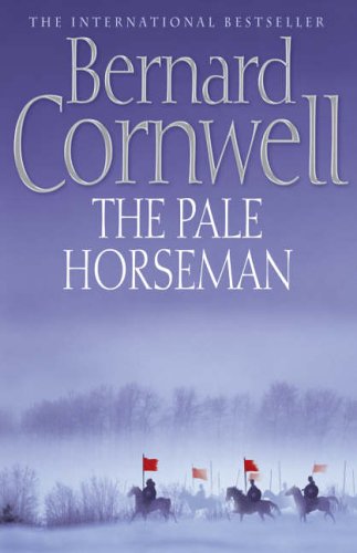 #79 — The Pale Horseman (The Last Kingdom Series, Book 2) (Alfred ...