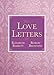 The Love Letters of Elizabeth Barrett and Robert Browning