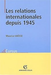 Les  relations internationales depuis 1945