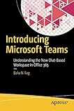 Introducing Microsoft Teams: Understanding the New Chat-Based Workspace in Office 365