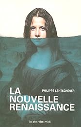 La  nouvelle Renaissance