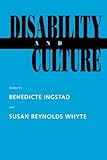 Disability and Culture by Benedicte Ingstad