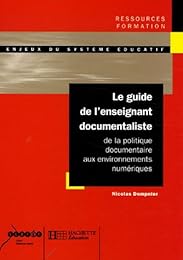 Le  guide de l'enseignant documentaliste