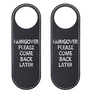 “Hungover Please Come Back Later” Leather Doorknob Hanger, Double-Sided. Authentic Durable Leather. Silver Stamping. 1-Hanger per Purchase.