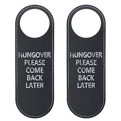 “Hungover Please Come Back Later” Leather Doorknob Hanger, Double-Sided. Authentic Durable Leather. Silver Stamping. 1-Hanger per Purchase.