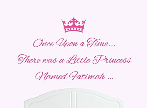 Once Upon a Time There was a Little Princess Named Fatimah Large Wall Sticker/Decal Bed Room Art Girl/Baby