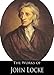 The Complete Works of John Locke: The Two Treatises of Civil Government, On Human Understanding, Elements of Natural Philosophy, Of the Conduct of Understanding ... (24 Books With Active Table of Contents)
