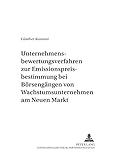 Image de Unternehmensbewertungsverfahren zur Emissionspreisbestimmung bei Börsengängen von Wachstumsunternehmen am Neuen Markt (Bank- und Finanzwirtschaft) (