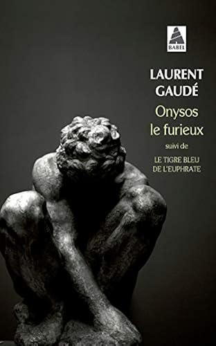 Download Onysos le furieux suivi de Le tigre bleu de l'Euphrate PDF