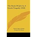 The Book Of Job As A Greek Tragedy (1918)