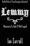 Lemmy : Memories of a Rock 'n' Roll Legend