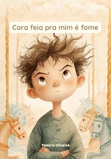 Livro Cara feia pra mim é fome