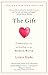 The Gift: Creativity and the Artist in the Modern World
