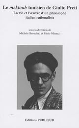 Le  mektoub tunisien de Giulio Preti