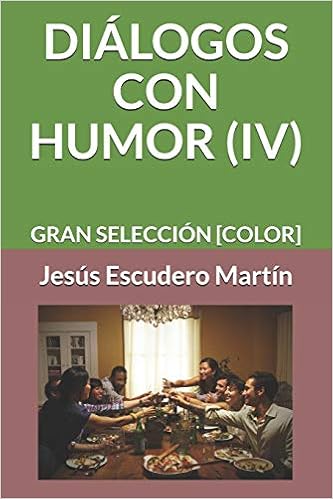 Diálogos Con Humor Iv Gran Selección Color Spanish