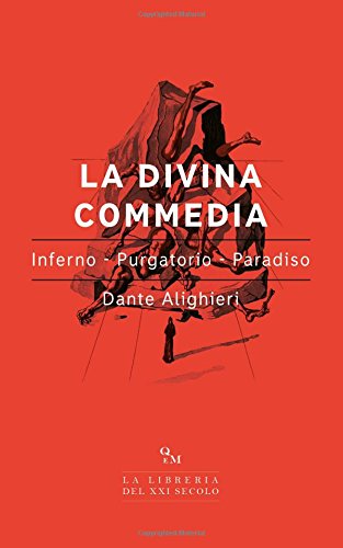 La Divina Commedia: (Versione Integrale) (Italian Edition)