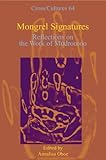 Mongrel Signatures : Reflections on the Work of Mudrooroo, , 9042009748