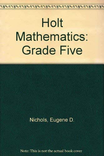 Holt Mathematics: Grade Five