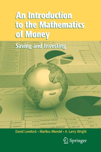 An Introduction to the Mathematics of Money: Saving and Investing