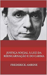 Livro Justiça Social à Luz da Reencarnação e do Carma