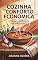 Livro Cozinha de Conforto Econômica — comida caseira boa gastando pouco