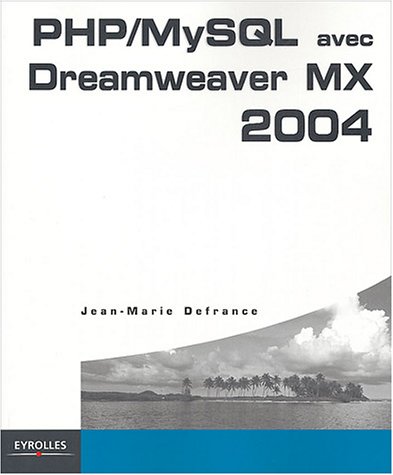 PHP-MySQL avec Dreamweaver MX 2004
