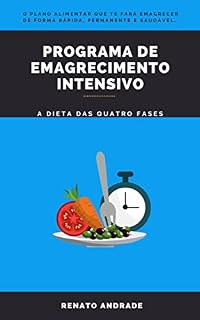 Livro Programa de Emagrecimento Intensivo: A dieta das quatro fases