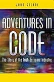 Image de Adventures in Code: The Story of the Irish Software Industry