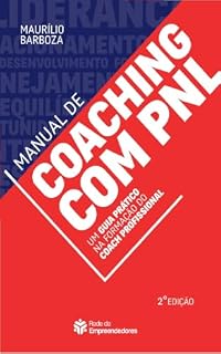Livro Manual de Coaching com PNL : O Guia Prático na Formação do Coach Profissional