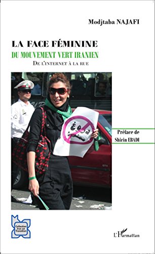 La  face féminine du mouvement vert iranien