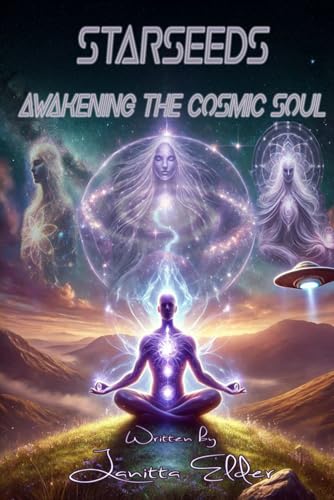 Starseeds: Awakening the Cosmic Soul