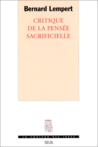 Critique de la pensée sacrificielle
