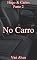 Livro No Carro (Parte 2): Conto erótico gay (Hugo & Carlos)
