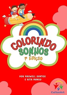 Livro Colorindo Sonhos 1ª Edição