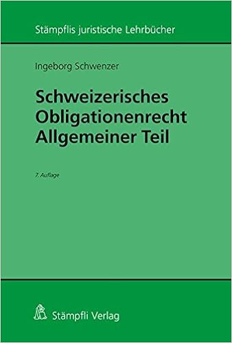Schweizerisches Obligationenrecht Allgemeiner Teil Stampflis Juristische Lehrbucher Amazon De Schwenzer Ingeborg Bucher