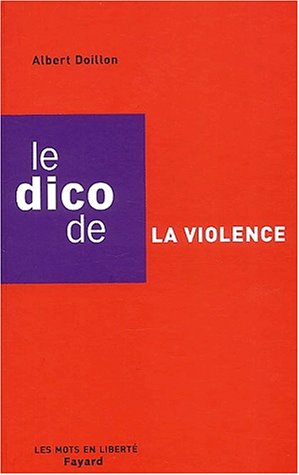 Le  dico de la violence