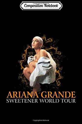 Composition Notebook: Funny Ariana Grande Love Sweetener World Tour Music Journal/Notebook Blank Lined Ruled 6x9 100 Pages