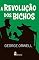 Livro A revolução dos bichos