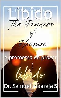 Livro Libido: A promessa de prazer (Easy Science Digest)