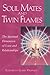 Soul Mates and Twin Flames: The Spiritual Dimension of Love and Relationships (Pocket Guides to Practical Spirituality Book 8)